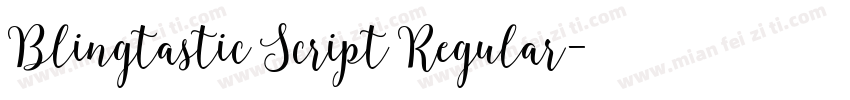 Blingtastic Script Regular字体转换